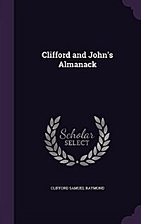 Clifford and Johns Almanack (Hardcover)