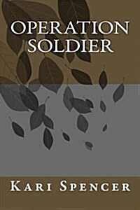 Operation Soldier (Paperback)