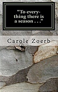 To every-thing there is a season . . .: or, procrastination has its purpose . . . (Paperback)