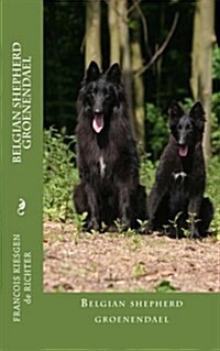 Belgian Shepherd Groenendael (Paperback)