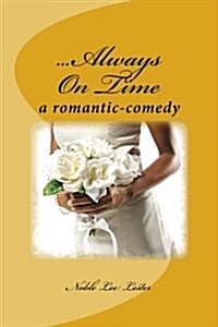 ...Always on Time (Paperback)