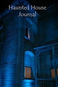 Haunted House Journal (Paperback)