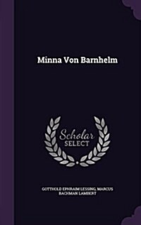 Minna Von Barnhelm (Hardcover)
