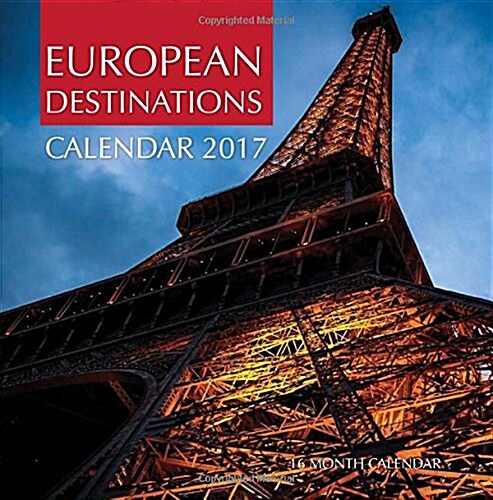 European Destinations Calendar 2017: 16 Month Calendar (Paperback)