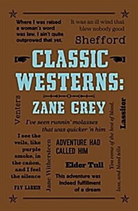 Classic Westerns: Zane Grey (Paperback)