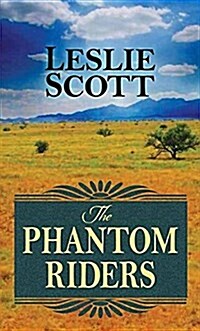 The Phantom Riders (Library Binding)