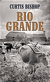 Rio Grande (Library Binding)