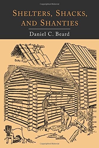 Shelters, Shacks, and Shanties (Paperback)