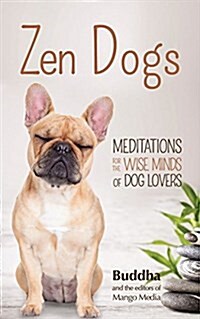 Zen Dogs: (Zen Gift) (Paperback)