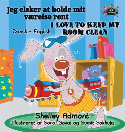 I Love to Keep My Room Clean: Danish English Bilingual Edition (Hardcover)