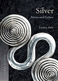 Silver : Nature and Culture (Paperback)