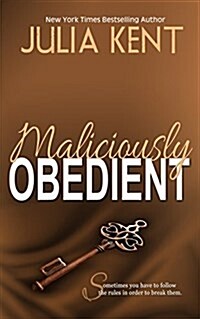Maliciously Obedient (Paperback)