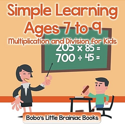 Simple Learning Ages 7 to 9 - Multiplication and Division for Kids (Paperback)