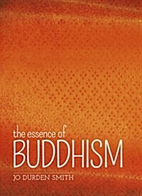 The Essence of Buddhism (Paperback)