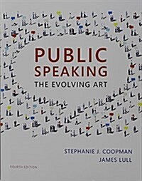 Public Speaking: The Evolving Art (Paperback, 4)