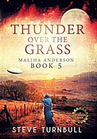 Thunder Over the Grass: Maliha Anderson, Book 5 (Hardcover)