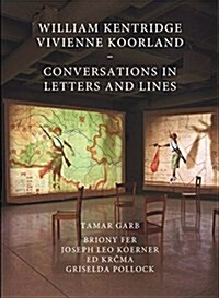 William Kentridge and Vivienne Koorland : Conversations in Letters and Lines (Hardcover)