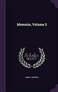 Memoirs, Volume 2 (Hardcover)