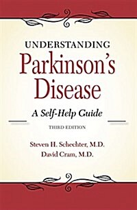 Understanding Parkinsons Disease: A Self-Help Guide (Paperback, 3, Third Edition)