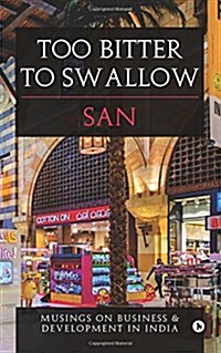 Too Bitter to Swallow (Paperback)