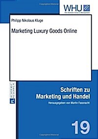 Marketing Luxury Goods Online (Hardcover)