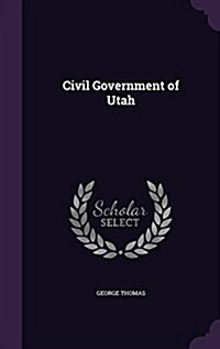 Civil Government of Utah (Hardcover)