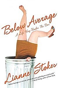 Below Average: A Life Way Under the Bar (Paperback)