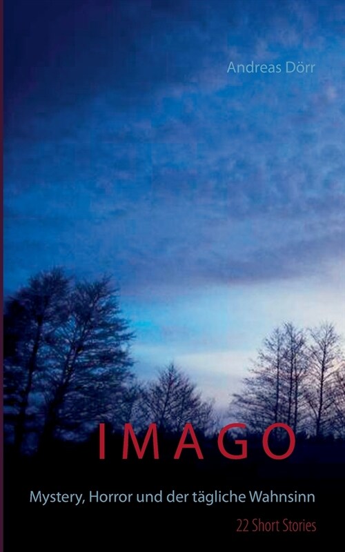 Imago: Mystery, Horror und der t?liche Wahnsinn (Paperback)