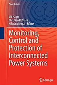 Monitoring, Control and Protection of Interconnected Power Systems (Paperback, Softcover Repri)