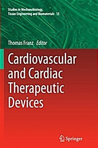 Cardiovascular and Cardiac Therapeutic Devices (Paperback, Softcover Repri)