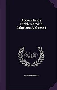 Accountancy Problems with Solutions, Volume 1 (Hardcover)