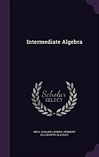 Intermediate Algebra (Hardcover)