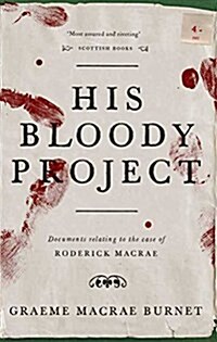 His Bloody Project: Documents Relating to the Case of Roderick MacRae (Audio CD)