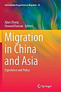 Migration in China and Asia: Experience and Policy (Paperback, Softcover Repri)
