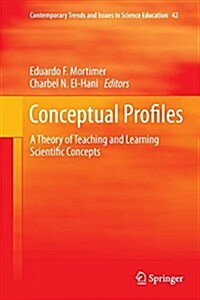 Conceptual Profiles: A Theory of Teaching and Learning Scientific Concepts (Paperback, Softcover Repri)