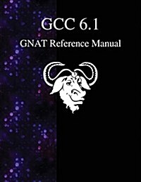 Gcc 6.1 Gnat Reference Manual (Paperback)