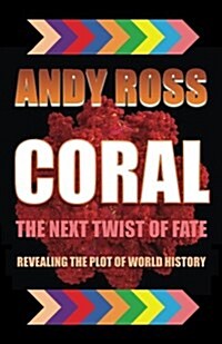 Coral: The Next Twist of Fate (Paperback)