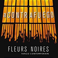 [수입] Fleurs Noires - A Contrafuego