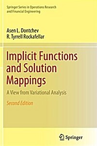 Implicit Functions and Solution Mappings: A View from Variational Analysis (Paperback, 2, Softcover Repri)