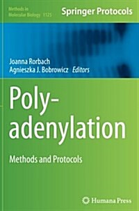 Polyadenylation: Methods and Protocols (Paperback, Softcover Repri)