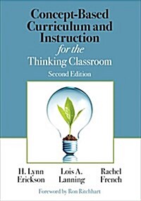 Concept-Based Curriculum and Instruction for the Thinking Classroom (Paperback, 2, Second (Revised)