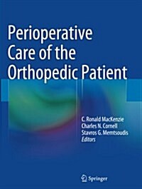 Perioperative Care of the Orthopedic Patient (Paperback, Softcover Repri)