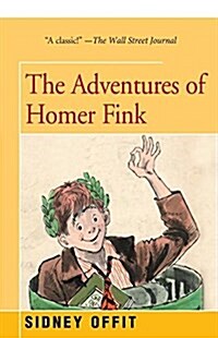 Adventures of Homer Fink (Paperback)