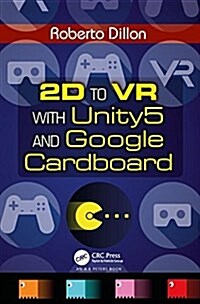 2D to VR with Unity5 and Google Cardboard (Paperback)