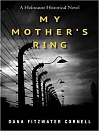 My Mothers Ring: A Holocaust Historical Novel (MP3 CD)