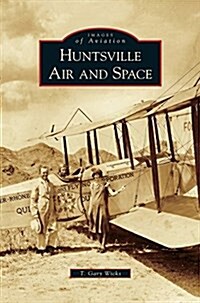 Huntsville Air and Space (Hardcover)