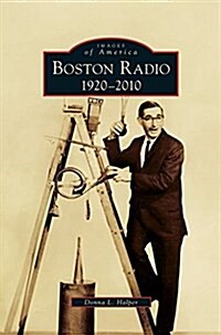 Boston Radio: 1920-2010 (Hardcover)