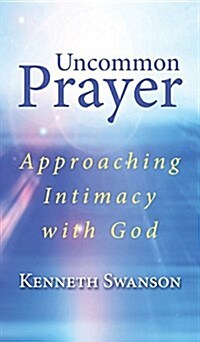 Uncommon Prayer (Hardcover)