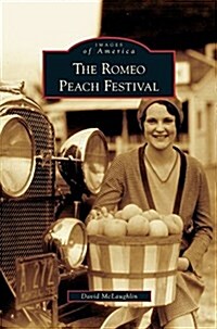 Romeo Peach Festival (Hardcover)