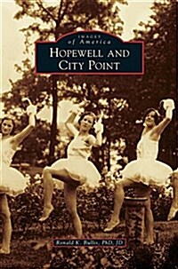 Hopewell and City Point (Hardcover)